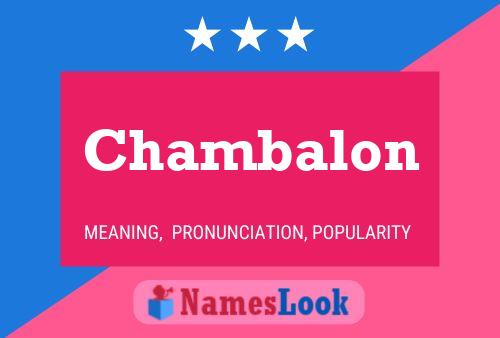 Chambalon 名字海报