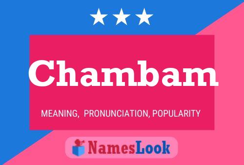 Chambam 名字海报