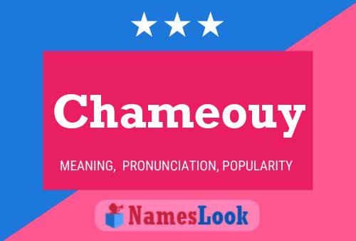 Chameouy 名字海报