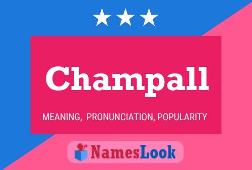 Champall 名字海报