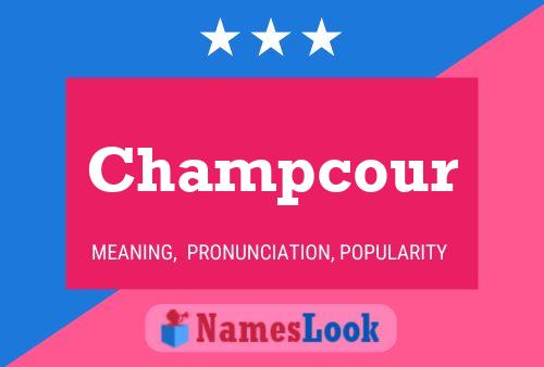 Champcour 名字海报