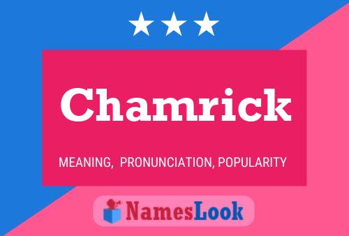 Chamrick 名字海报