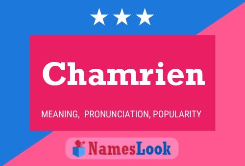 Chamrien 名字海报