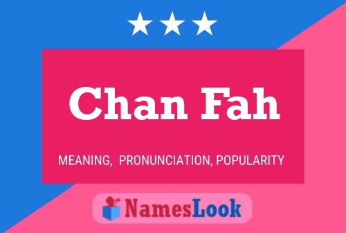 Chan Fah 名字海报