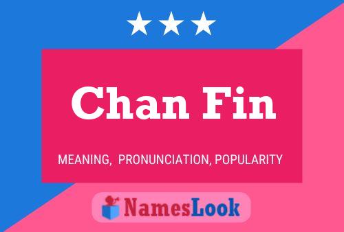 Chan Fin 名字海报