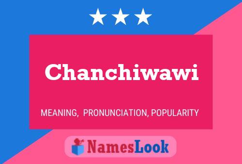 Chanchiwawi 名字海报