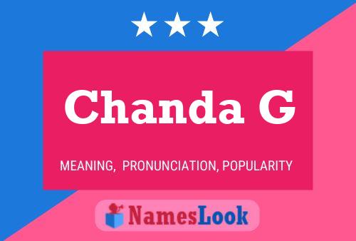 Chanda G 名字海报