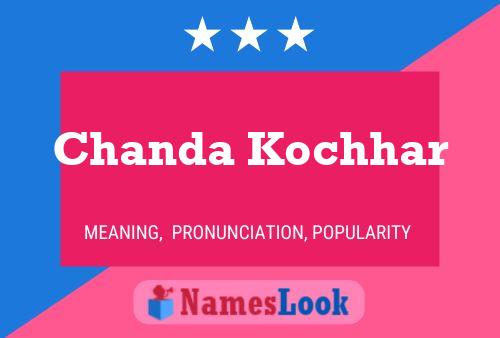 Chanda Kochhar 名字海报