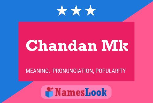 Chandan Mk 名字海报