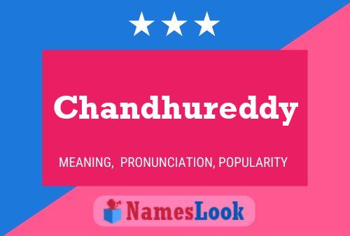 Chandhureddy 名字海报