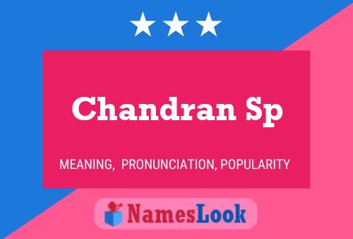 Chandran Sp 名字海报