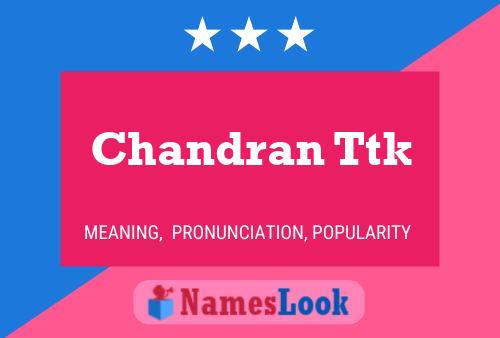 Chandran Ttk 名字海报