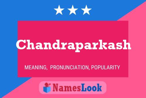 Chandraparkash 名字海报