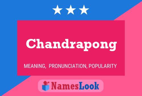 Chandrapong 名字海报