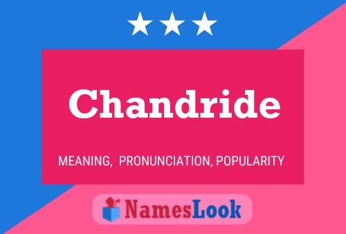 Chandride 名字海报