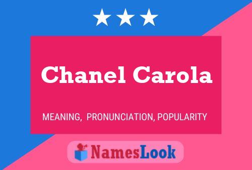 Chanel Carola 名字海报