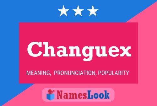 Changuex 名字海报