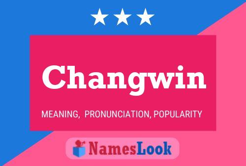 Changwin 名字海报