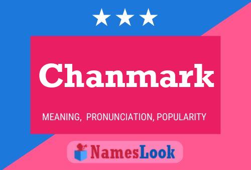 Chanmark 名字海报