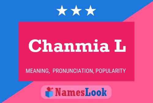 Chanmia L 名字海报