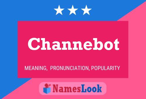 Channebot 名字海报