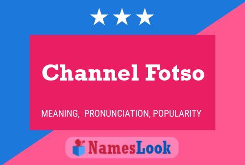 Channel Fotso 名字海报