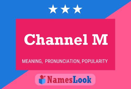 Channel M 名字海报