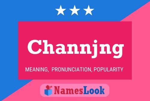 Channjng 名字海报