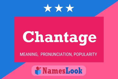 Chantage 名字海报