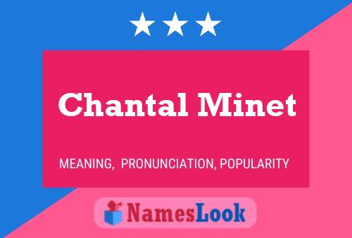 Chantal Minet 名字海报