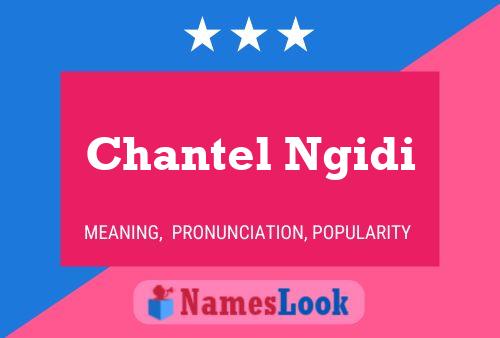 Chantel Ngidi 名字海报