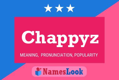 Chappyz 名字海报