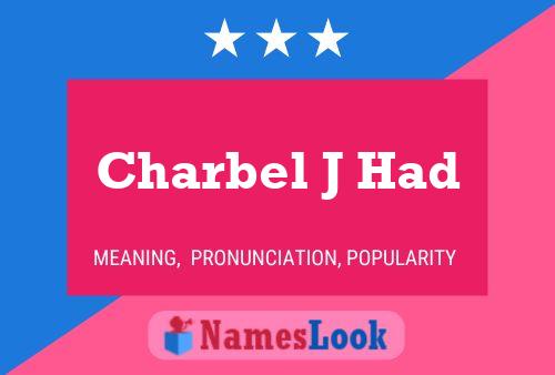 Charbel J Had 名字海报