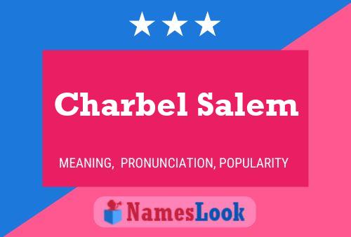 Charbel Salem 名字海报