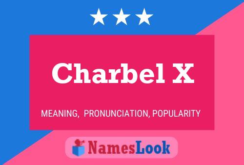 Charbel X 名字海报