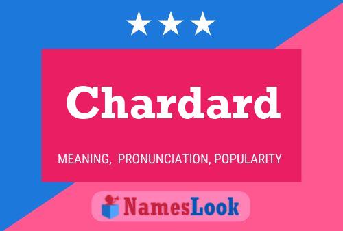 Chardard 名字海报