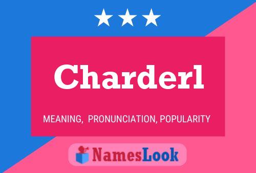 Charderl 名字海报