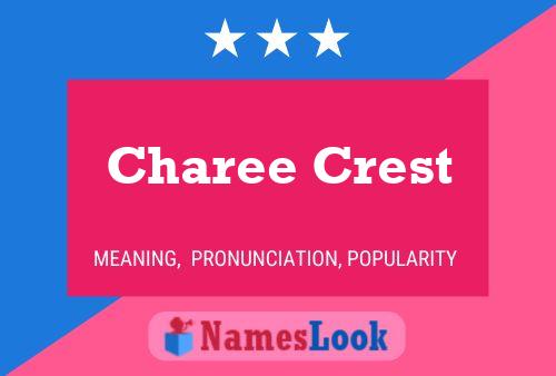 Charee Crest 名字海报