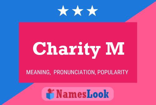 Charity M 名字海报