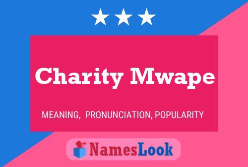 Charity Mwape 名字海报