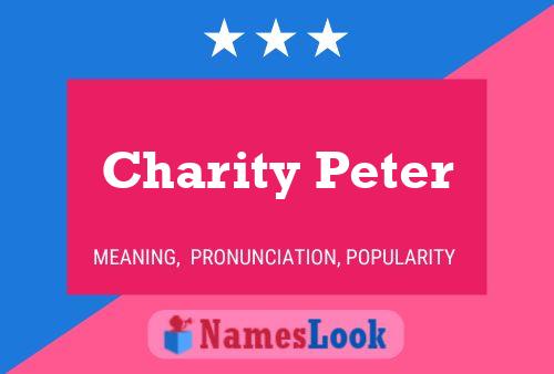 Charity Peter 名字海报