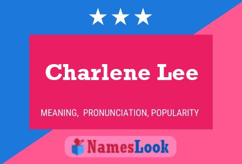 Charlene Lee 名字海报