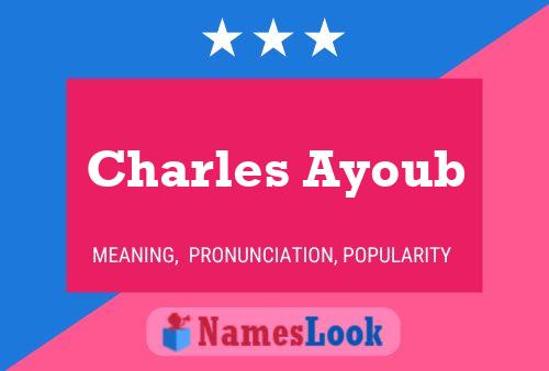 Charles Ayoub 名字海报