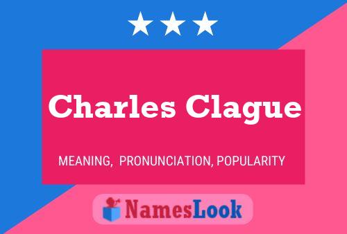 Charles Clague 名字海报