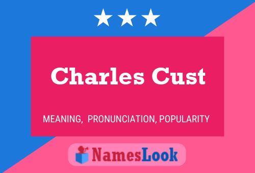 Charles Cust 名字海报