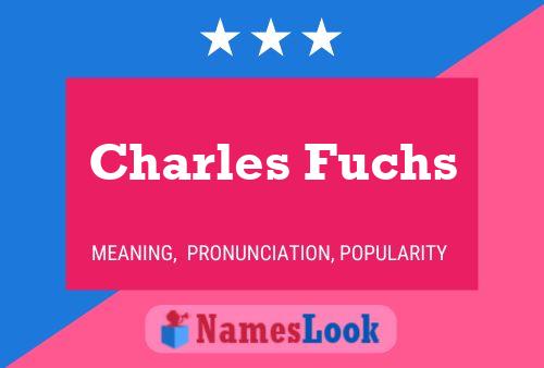 Charles Fuchs 名字海报