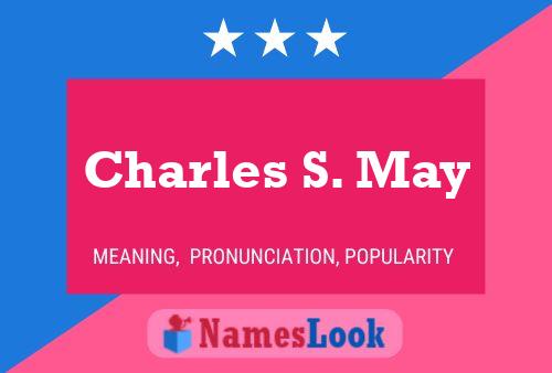 Charles S. May 名字海报