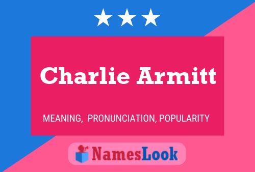 Charlie Armitt 名字海报