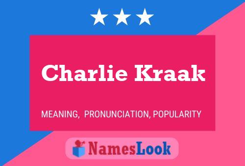 Charlie Kraak 名字海报