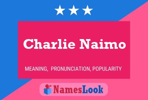 Charlie Naimo 名字海报